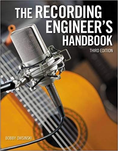 The Recording Engineer’s Handbook